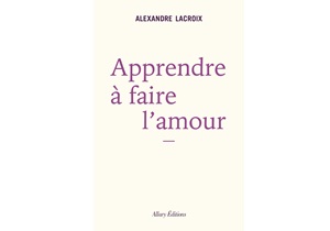 Apprendre à faire l’amour