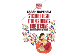 S’occuper de soi et de ses enfants dans le calme