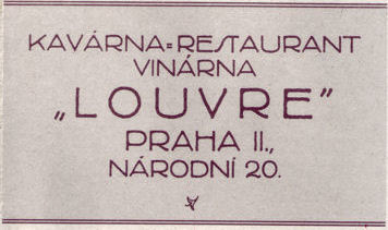 Affiche publicitaire du Café Louvre, en langue tchèque  : fascicule trouvé sur place au Café Louvre