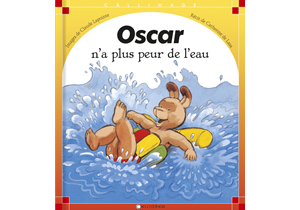 Oscar n&rsquo;a plus peur de l&rsquo;eau