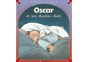 Oscar et son doudou ch&eacute;ri
