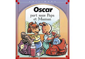 Oscar part sans Papa et Maman