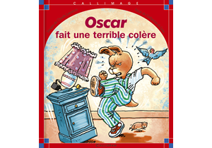 Oscar fait une terrible col&egrave;re