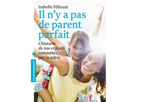 Il n’y a pas de parent parfait