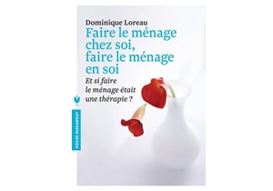 Faire le ménage chez soi, faire le m&eacutenage en soi	